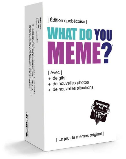 What Do You Meme? GIF Éd. Québécoise